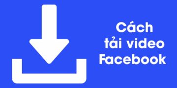 Cách tải video trên Facebook về điện thoại Android